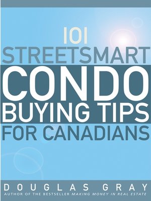 cover image of 101 Streetsmart Condo Buying Tips for Canadians